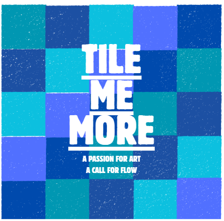 Tile Me More